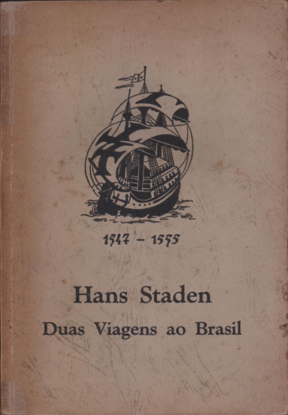 Livro Hans Staden Duas Viagens Ao Brasil Arrojadas