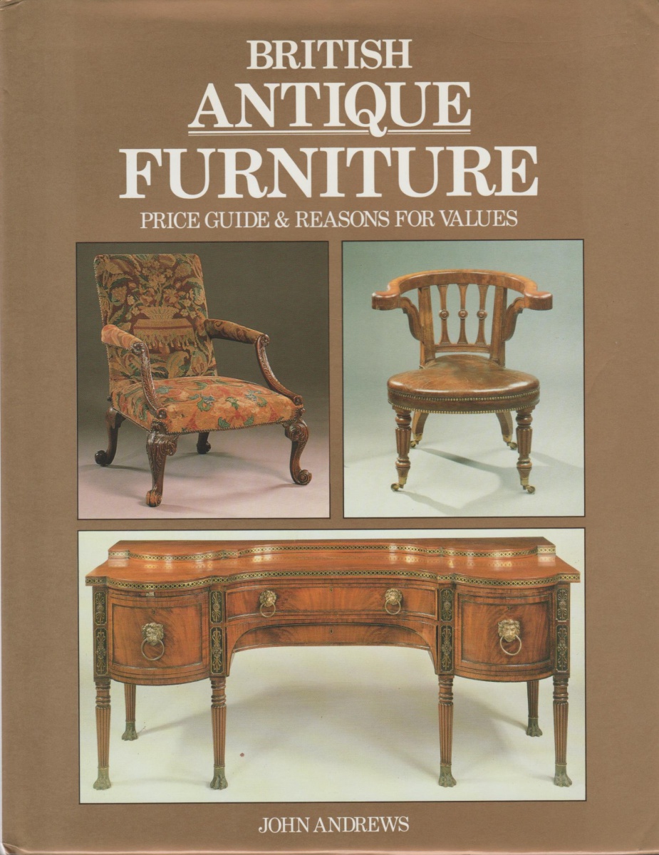 John Andrews British Antique Furniture. Price Guide & R