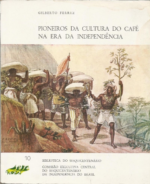 Independência do Brasil e o café