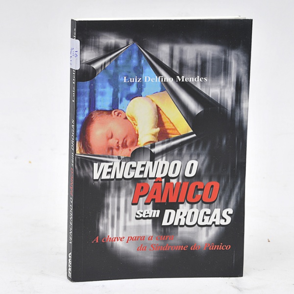 LIVRO - "Vencendo o pânico sem drogas" - Por Lu