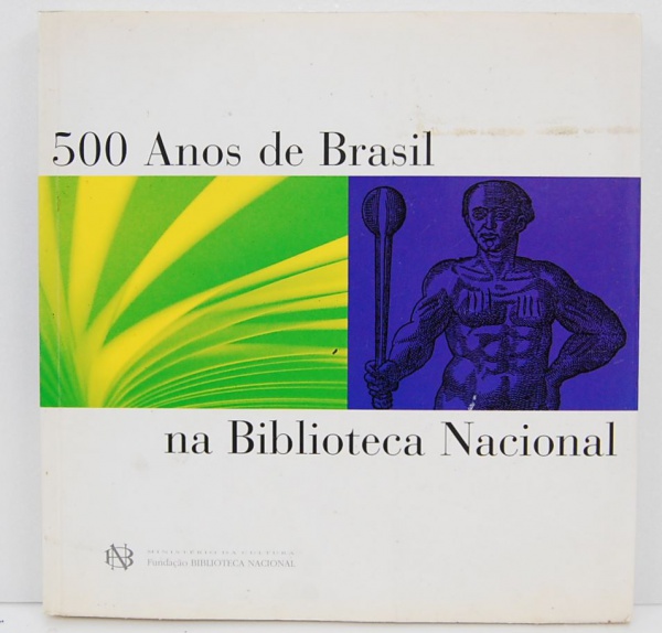 Livro 500 Anos de Brasil Na Biblioteca Nacional