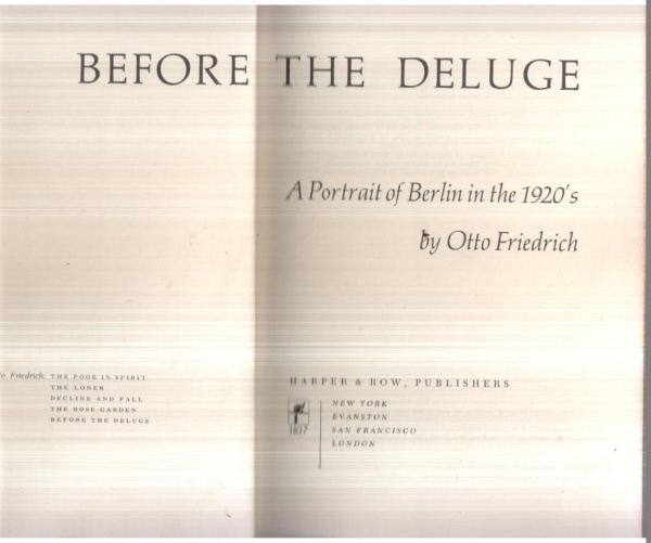 before the deluge a portrait of berlin in the 1920