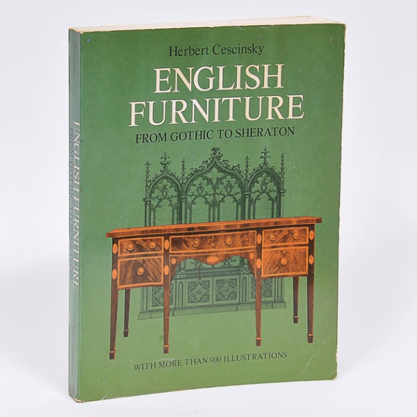 English Furniture from Gothic to Sheraton Herbert Ces