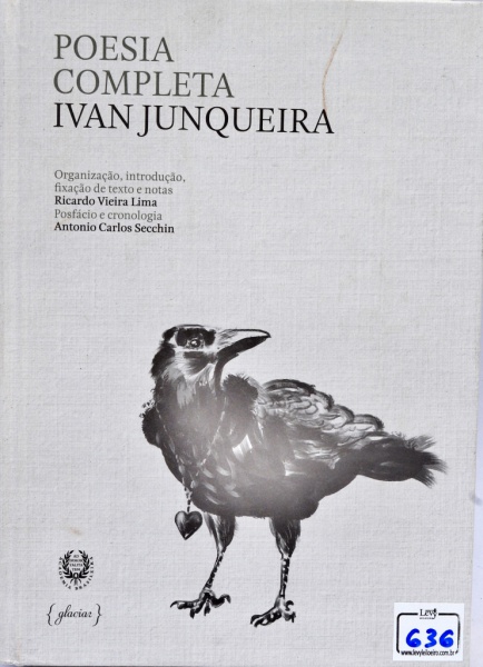 Ivan Junqueira – Segundo Caderno – O Globo – Editora Lacre