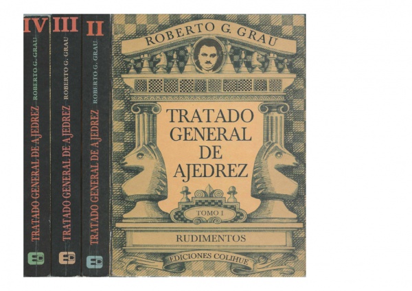 Tratado general de ajedrez 4: Estrategia superior - Roberto Grau