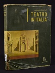 LIVRO - "CINQUANTA ANNI DI TEATRO IN ITALIA" - 1954, Milano, Carlo Bestetti, 129p., ilustrado, grande formato, brochura. (capa e miolo um pouco gastos).