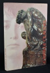 LIVRO - "CAMILE CLAUDEL 1864-1943" - 1997, São Paulo, Pinacoteca do Estado, 194p.,ilustrado, grande formato, brochura.