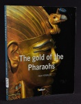 LIVRO - "THE GOLD OF THE PHARAOHS" - STIERLIN, HENRI, 2003, Paris, Telleri, 219p., ilustrado, grande formato, brochura.