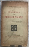 DES CLASSIQUES AUX IMPRESSIONNISTES | ALBERT LETELLIER | EDITORA GOUPIL & CIA | PARIS - 1920