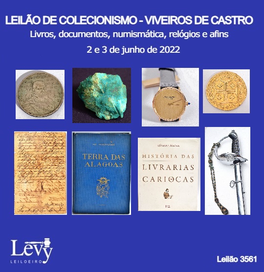 LEILÃO DE COLECIONISMO VIVEIROS DE CASTRO - JUNHO DE 2022