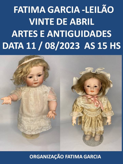 20º FATIMA GARCIA -  LEILÃO VINTE DE ABRIL - ARTES E ANTIGUIDADES.