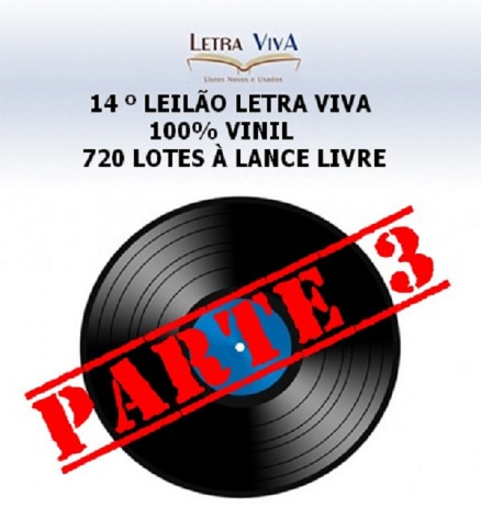 LEILÃO 714 - 14º Leilão Letra Viva 100% Vinil - Parte 3